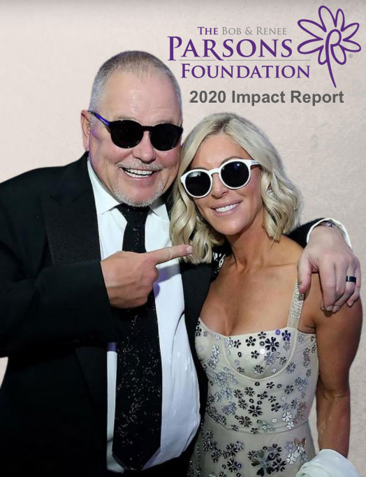 The Bob & Renee Parsons Foundation 2020 Impact report cover showing Mr and Mrs Parsons