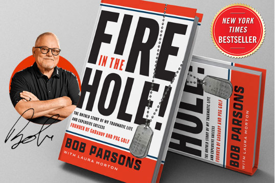 Fire In The Hole! By Bob Parsons book promo image